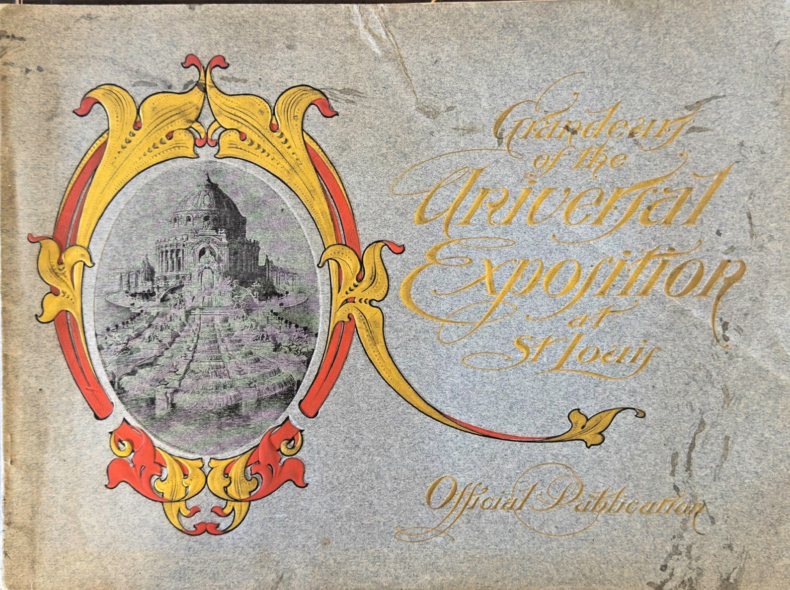 1904 St. Louis World’s Fair Book –Grandeur of the Universal Exposition Official