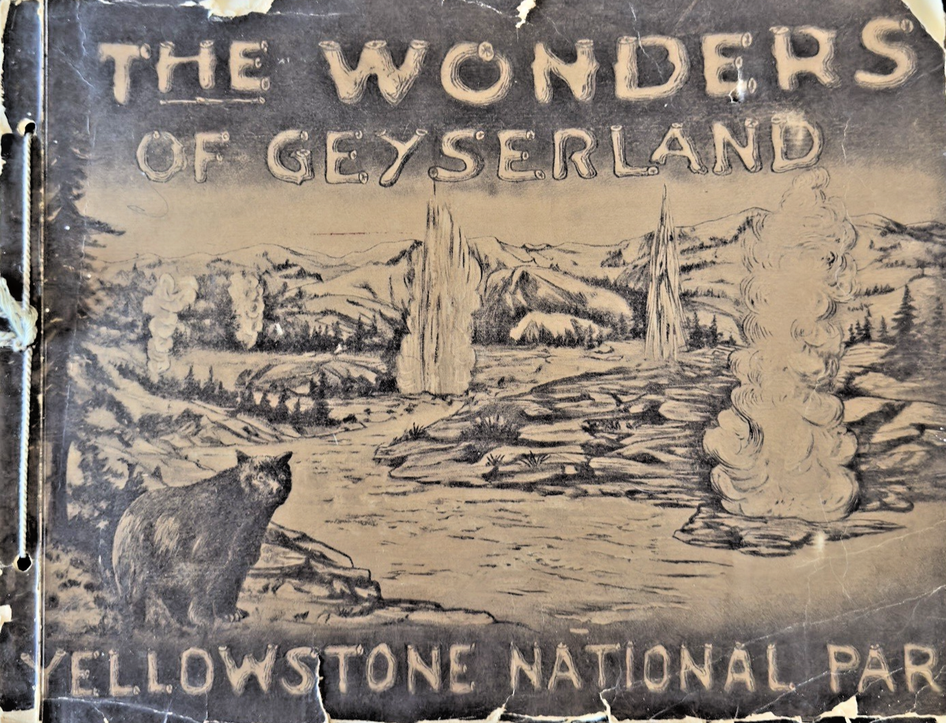 Vintage Yellowstone Souvenir Photo Booklet / Album – “The Wonders of Geyserland”