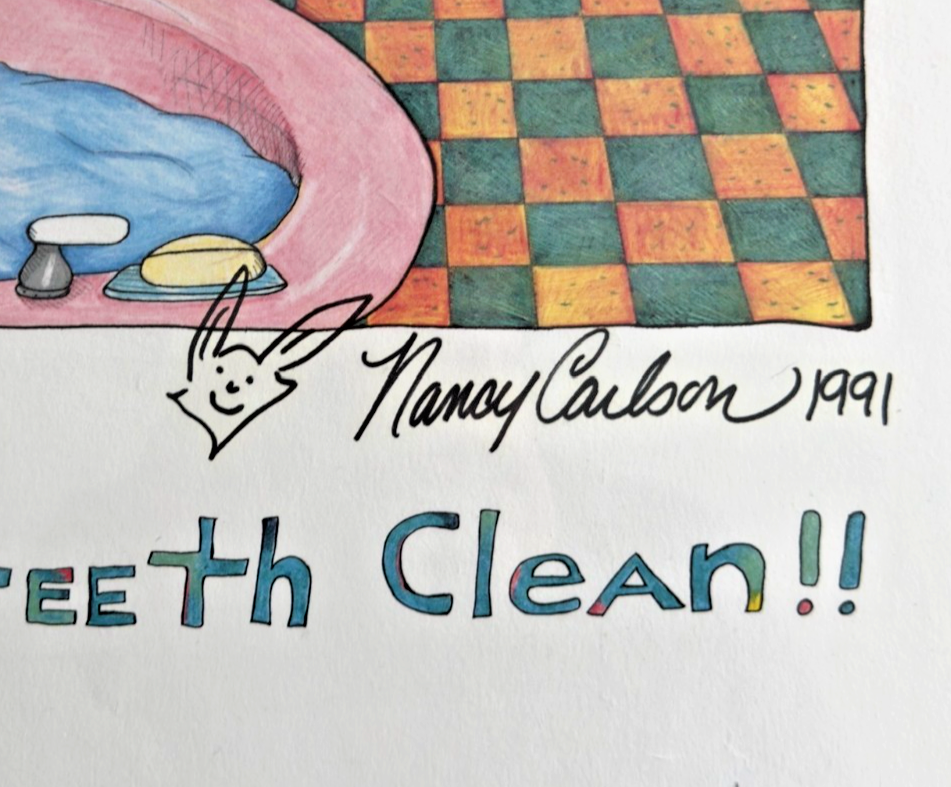 NANCY CARLSON- "Keep Those Teeth Clean!!" HAND SIGNED PRINT 1991