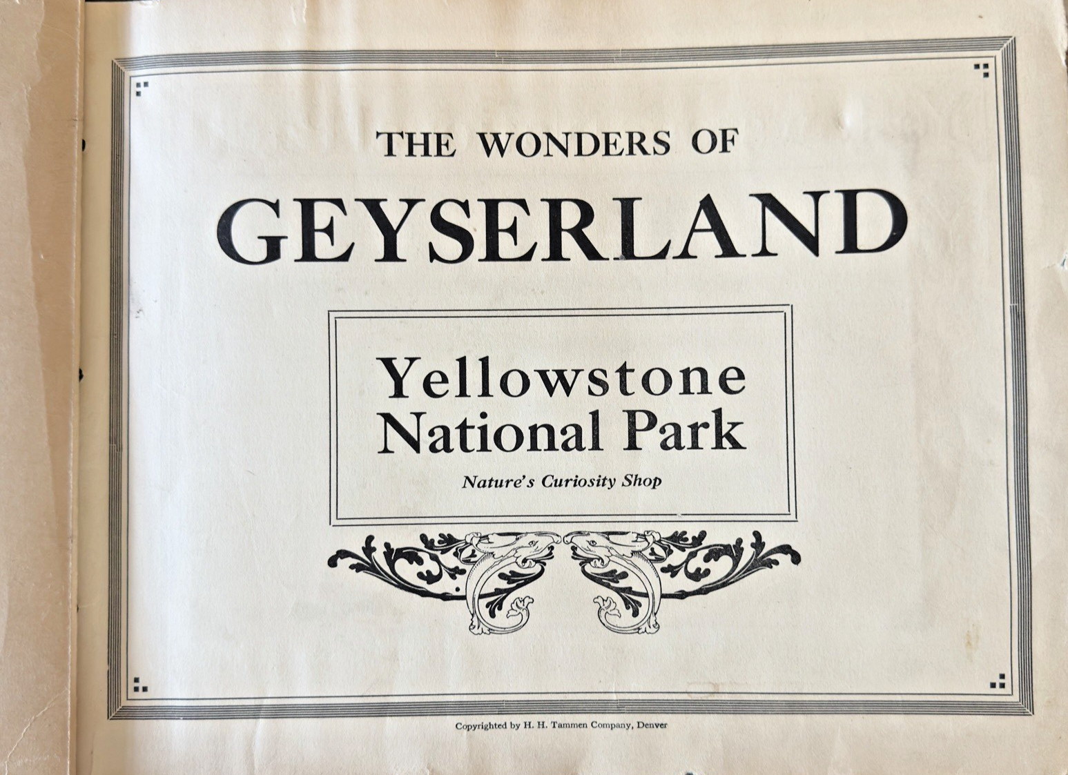 Vintage Yellowstone Souvenir Photo Booklet / Album – “The Wonders of Geyserland”