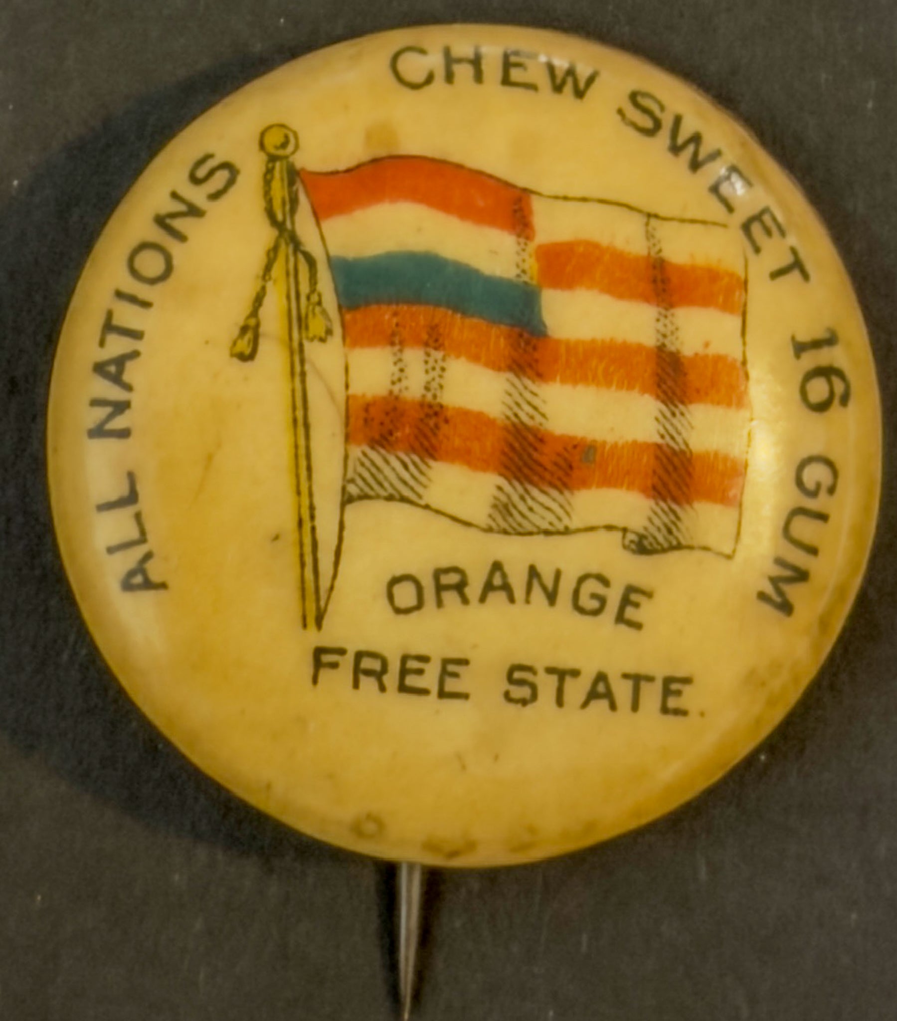 Wrigley Sweet 16 Advertising Pin Orange Free State Flag F.F. Pulver 1910s